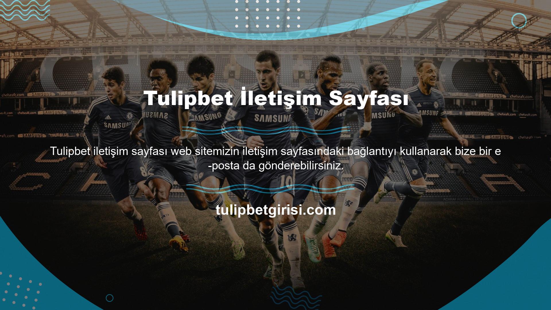 Bizimle iletişime geçmek için web sitesinde her zaman mevcut olan telefon numarasını kullanabilirsiniz
